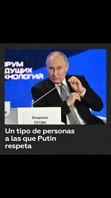 Ante quién hay que agachar la cabeza, según Putin