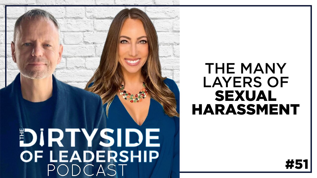 The Many Layers of Sexual Harassment | Episode 51