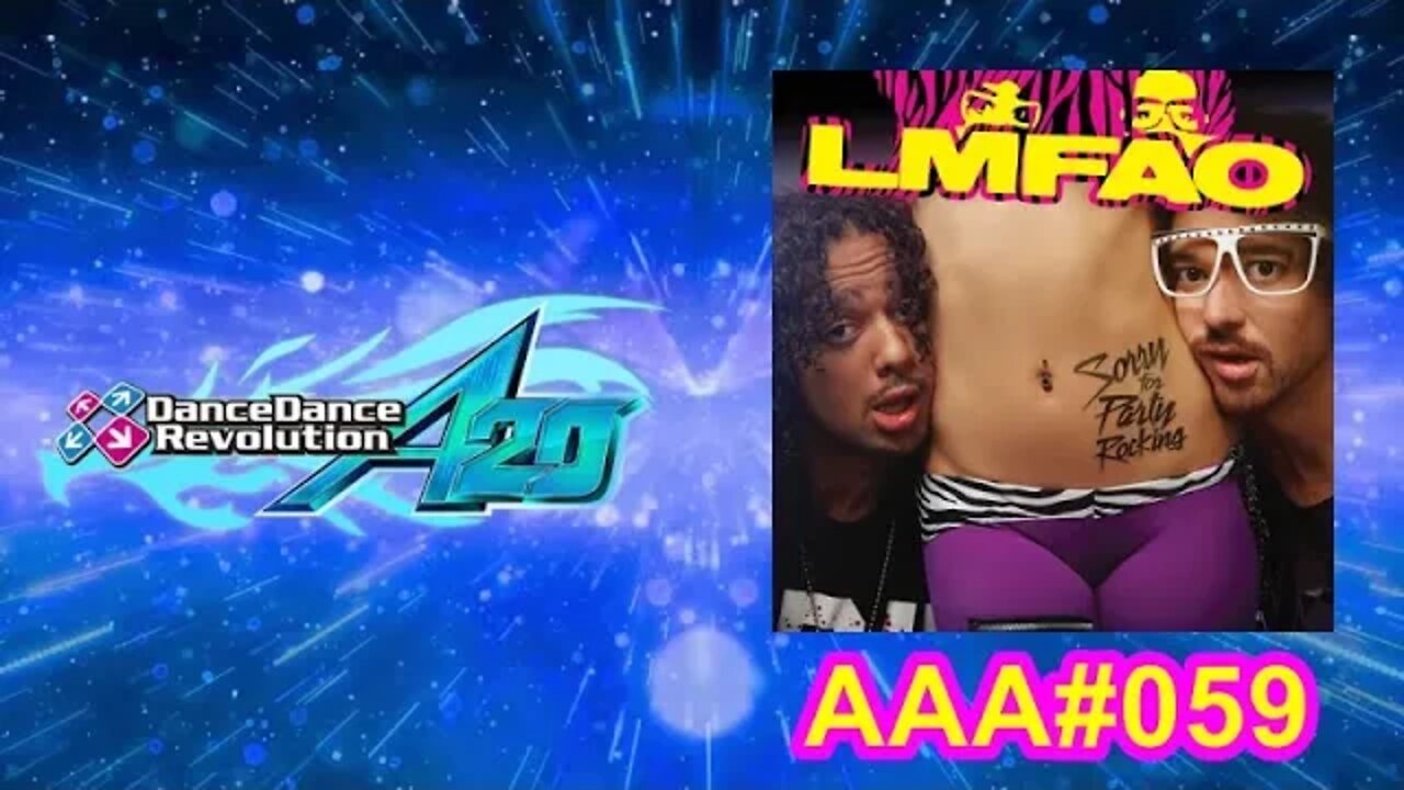 Party Rock Anthem - EXPERT - AAA#059 (SDG) on Dance Dance Revolution A20 PLUS (AC)