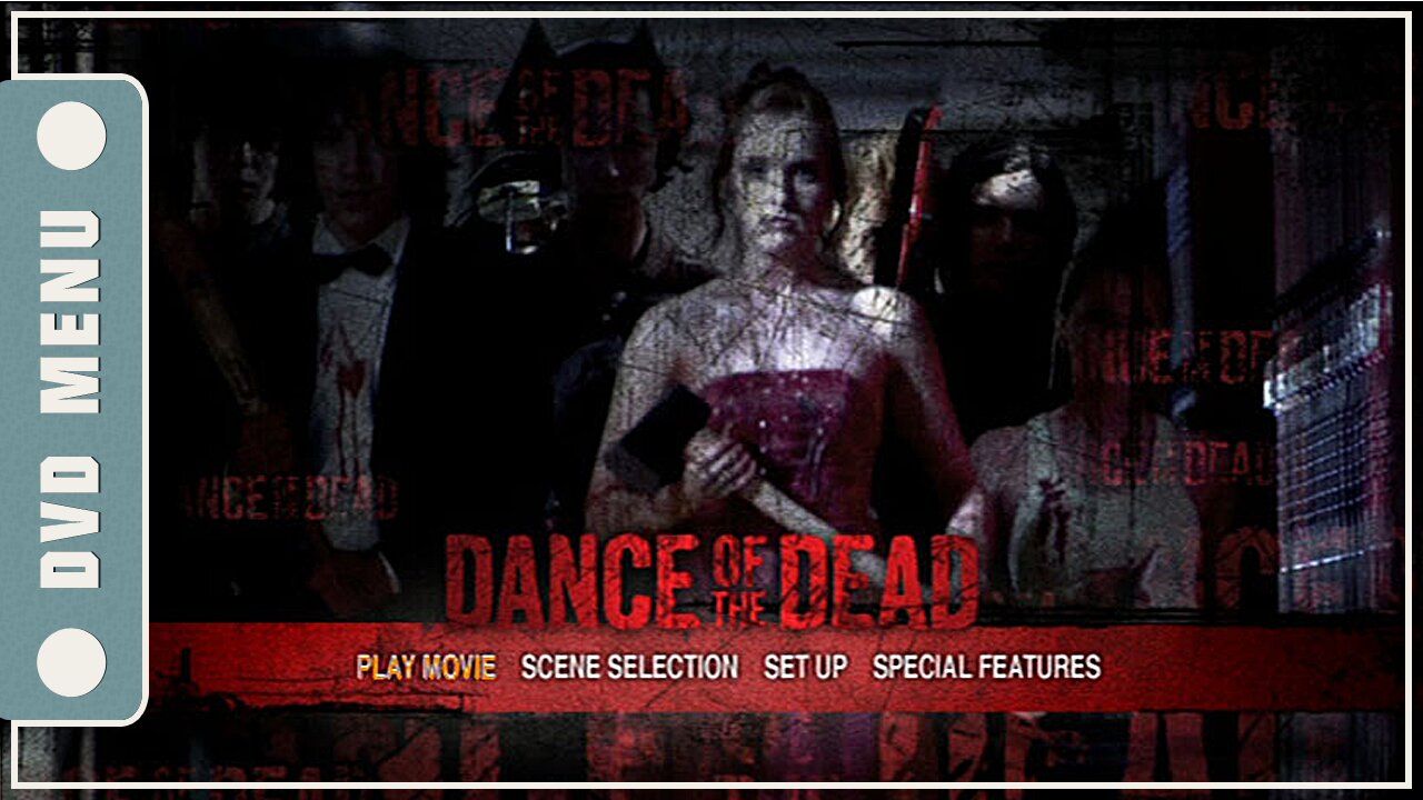 Dance of the Dead - DVD Menu