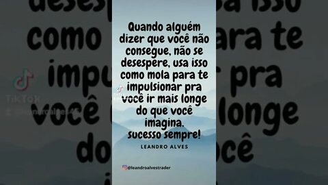 VOCÊ SEMPRE CONSEGUE.
