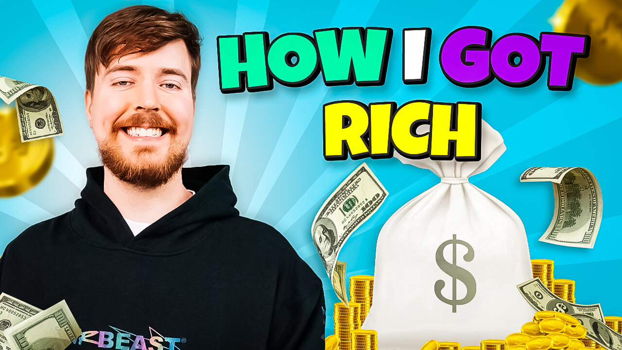 How MrBeast Got Rich