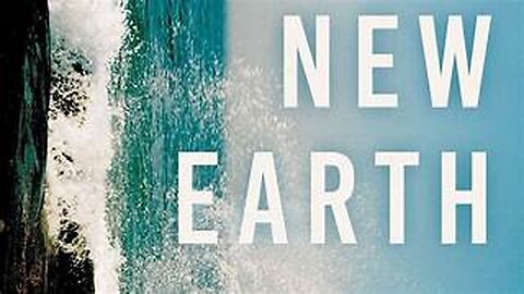 WELCOME TO THE NEW EARTH - ITS HERE ALREADY