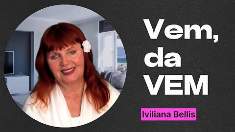 Vem, da VEM - Ivliana Belis