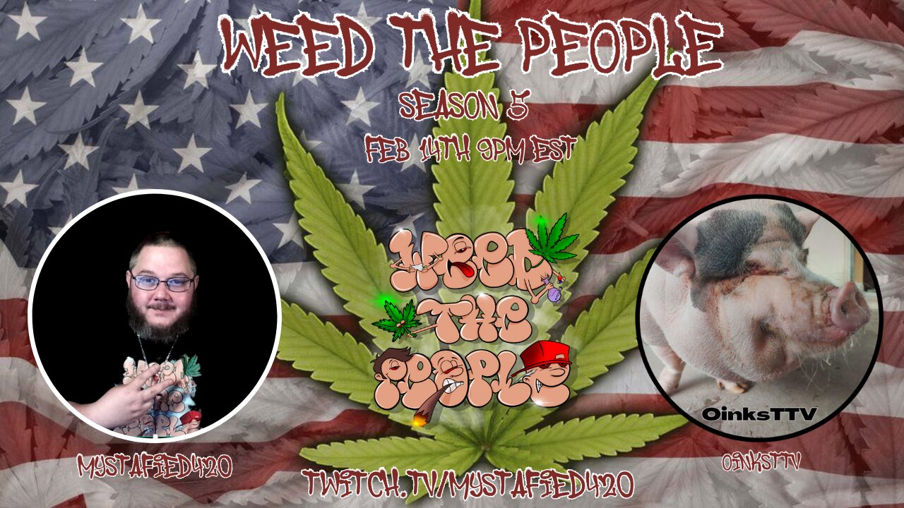 Weed The People Ep.78 With OinksTTV