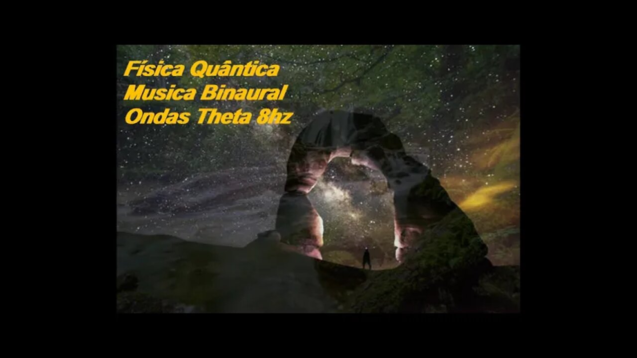 Física Quântica - Musica Binaural - 8 hz