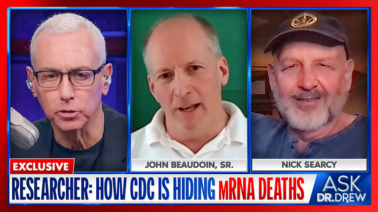 How The CDC Is Hiding mRNA Deaths Behind "Y59.0" Code w/ John Beaudoin Sr. & The War On Truth w/ Nick Searcy (The Shape Of Water) – Ask Dr. Drew