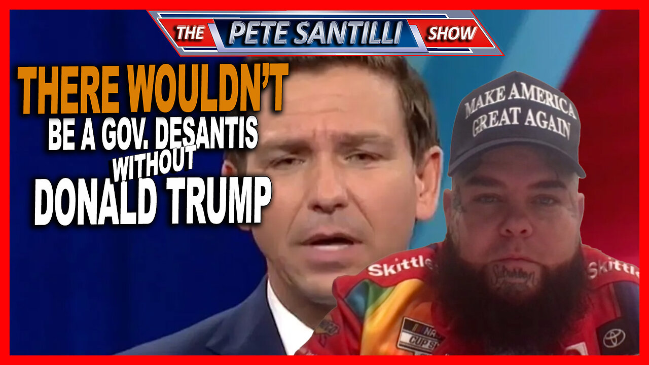 There Would Be No Governor DeSantis if There Was No Donald J. Trump