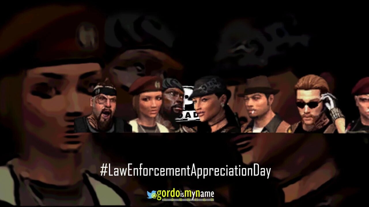 #LawEnforcementAppreciationDay comprised from Enforcer contacts in APB Reloaded