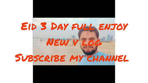 V log Eid 3 Day vlog enjoy