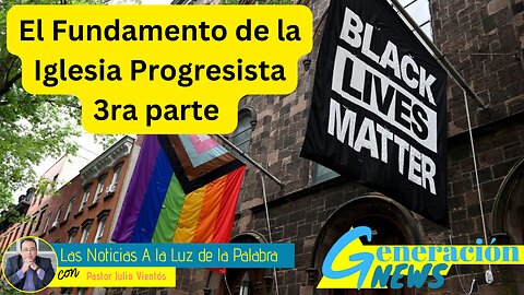 Cual es el fundamento de la iglesia progresista (3ra parte)