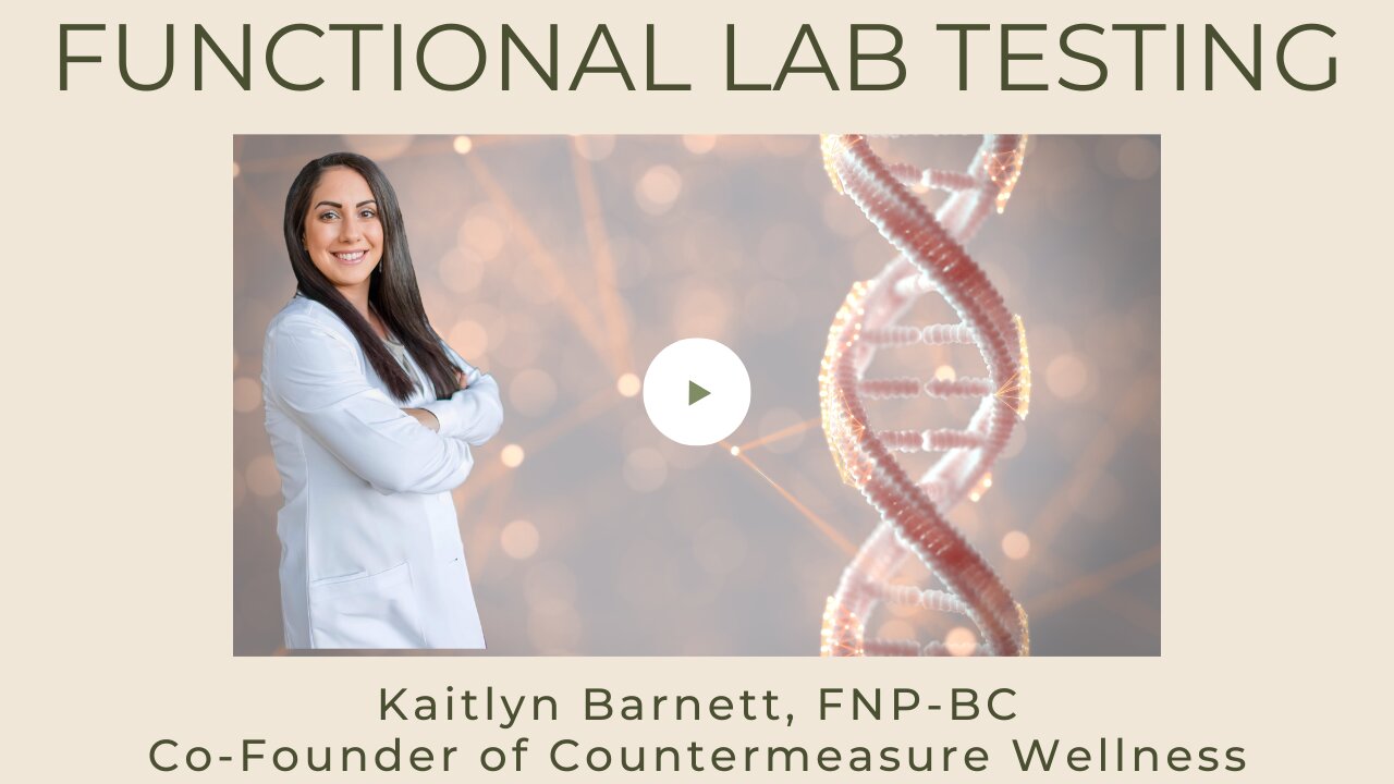 Functional Lab Testing & Consulting with Kaitlyn Barnett, FNP-BC