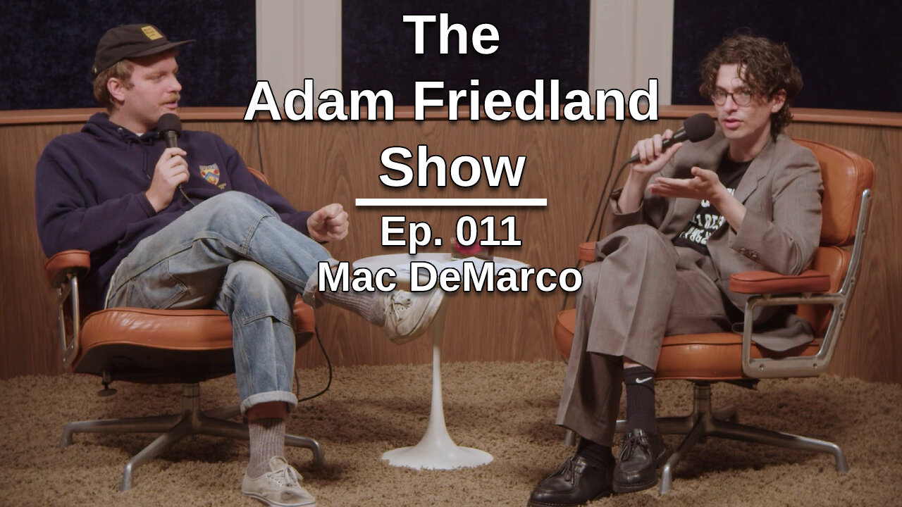 Mac DeMarco | The Adam Friedland Show