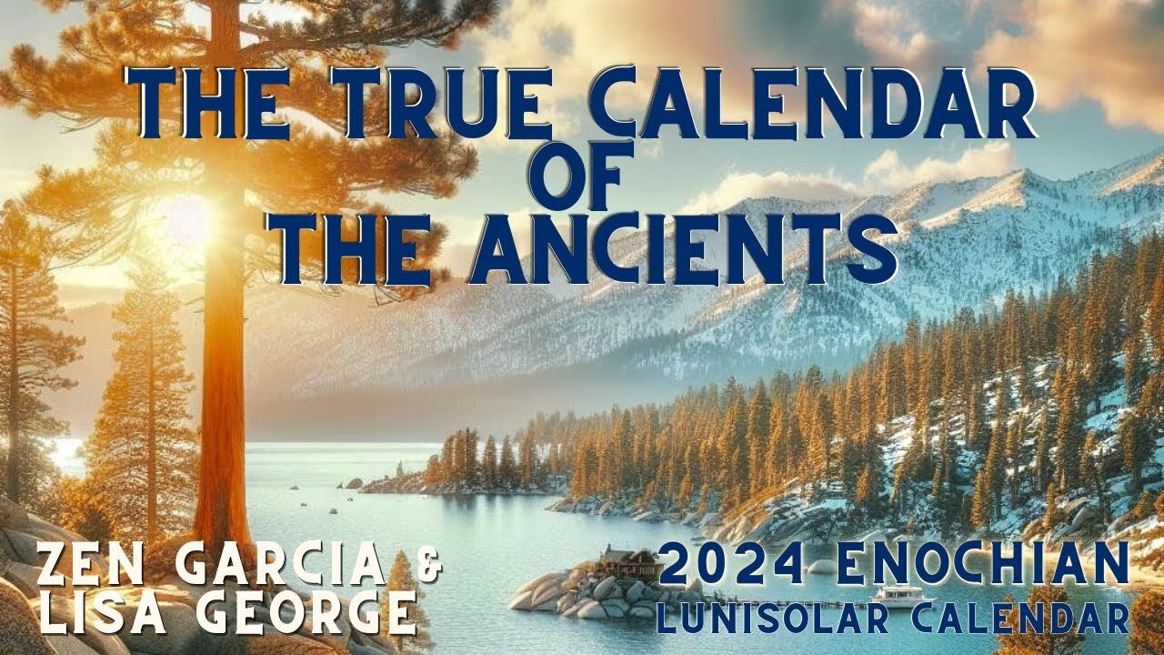 The True Calendar of the Ancients - Lisa George