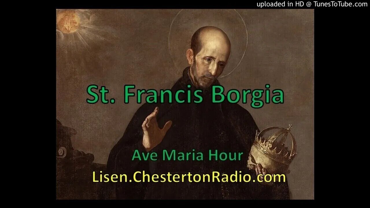 St. Francis Borgia - Ave Maria Hour