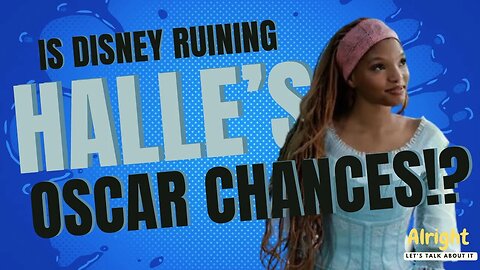 Halle’s Disney Oscar Drama!