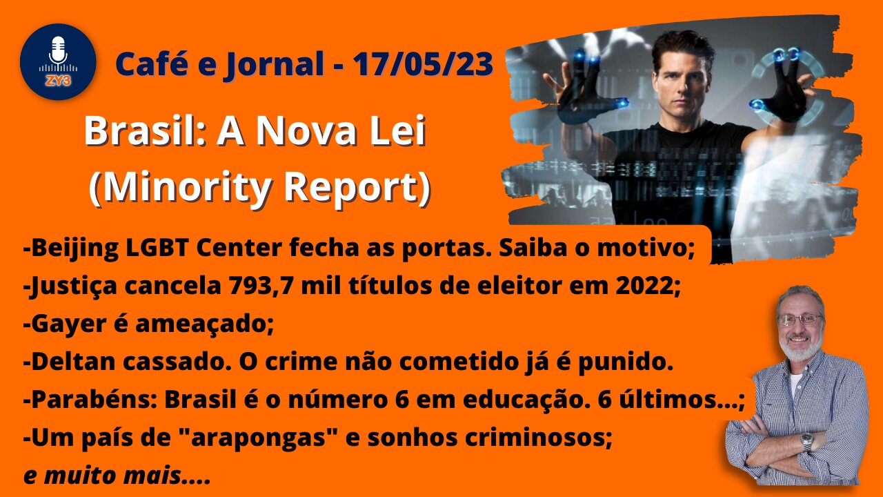 Brasil: A Nova Lei (Minority Report) - Café e Jornal