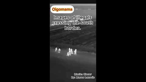 Real images of illegals crossing our Southern border