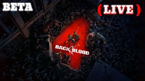 BACK 4 BLOOD: (BETA) (Gameplay) (No Commentary)