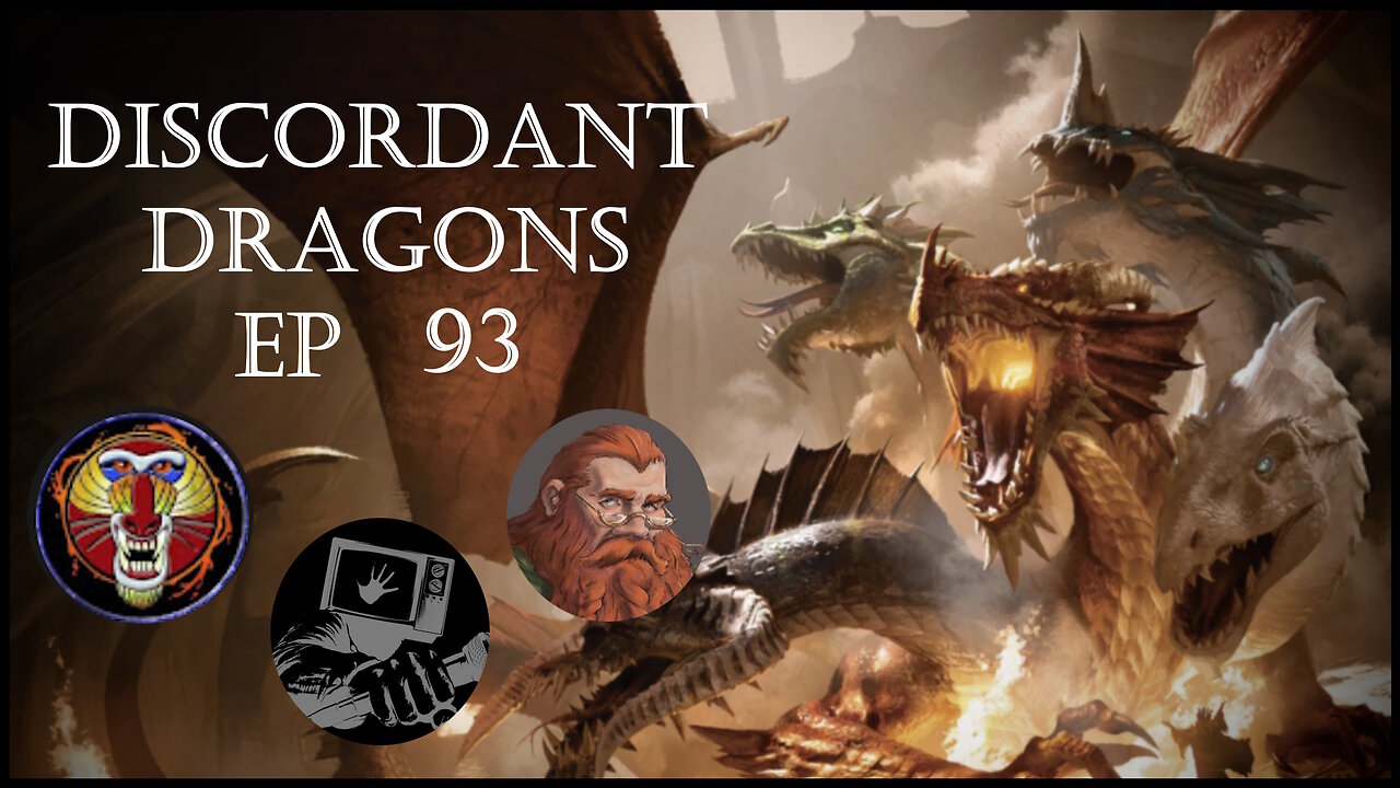 Discordant Dragons 93 w News Fist, Raging Mandrill, and Ginger