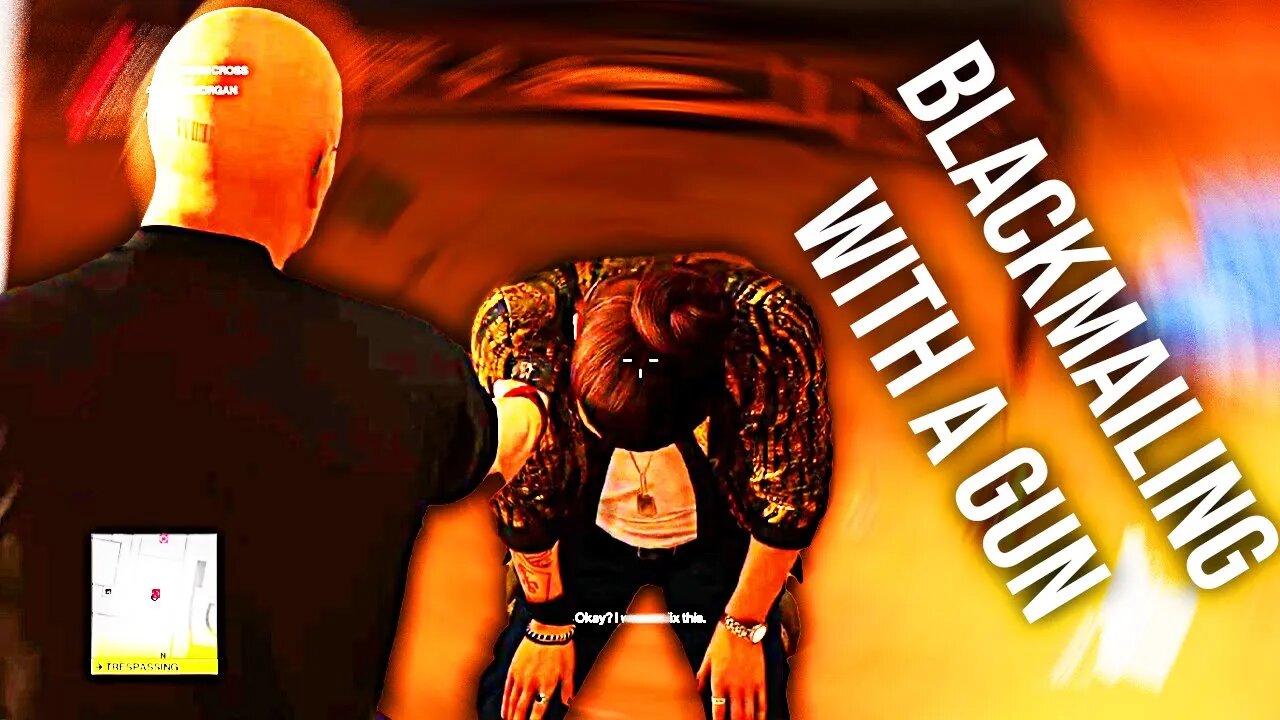 Blackmailing With A Recording And A Gun - Hitman #4