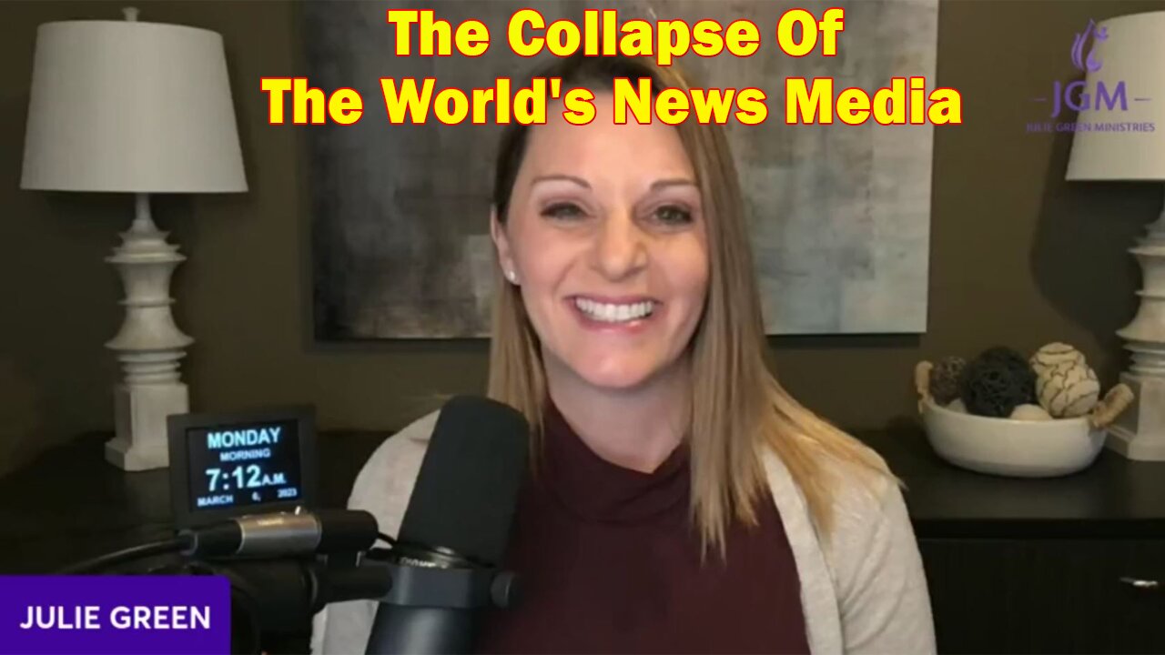 Julie Green Huge Intel 2-14-23: The Collapse Of The World's News Media