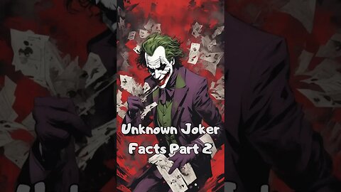 🃏 Unknown Joker Facts - Part 2 🤯