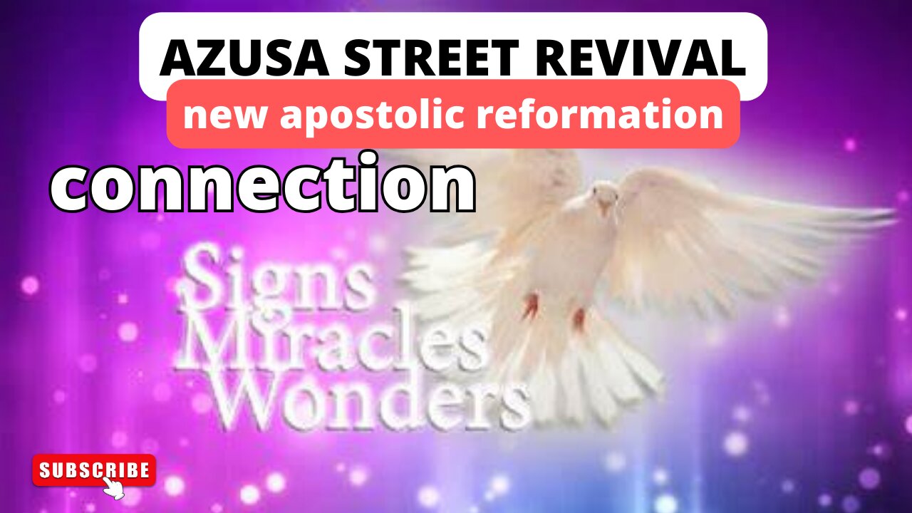 The Connection Between Azusa Street Revival and The New Apostolic Reformation Cult