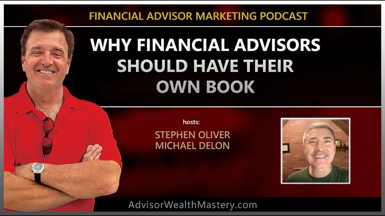 Paperback Expert Michael DeLon - Joins Stephen Oliver - Why Advisors should have their own book.