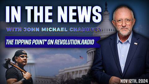 Insights from John Michael Chambers on America's Battle for Truth | JMC In The News 11/12/24