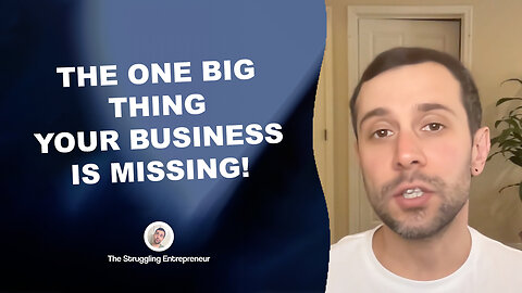 The One Big Thing Your Business Is Missing And Why It's Losing Money!