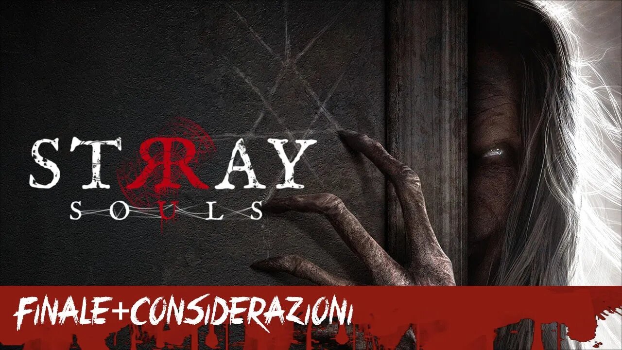 Stray souls: Finiamolo e a fine video una mia valutazione #gameplayita