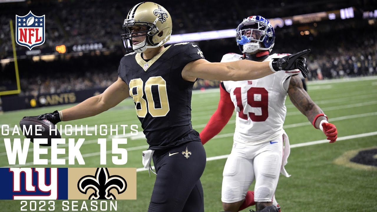 New York Giants vs. New Orleans Saints - 2023 Week 15 Game Highlights