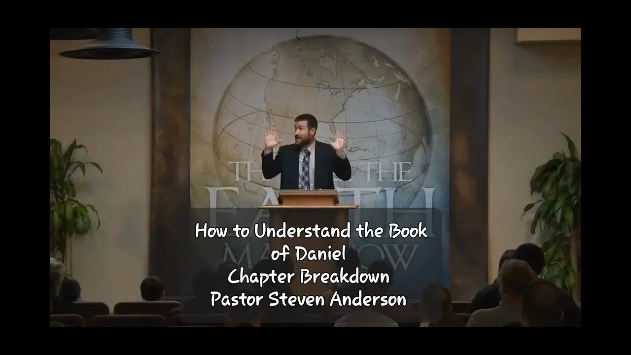 How to Understand the Book of Daniel | Chapter Breakdown | Pastor Anderson