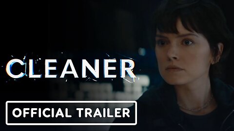 Cleaner - Official Trailer