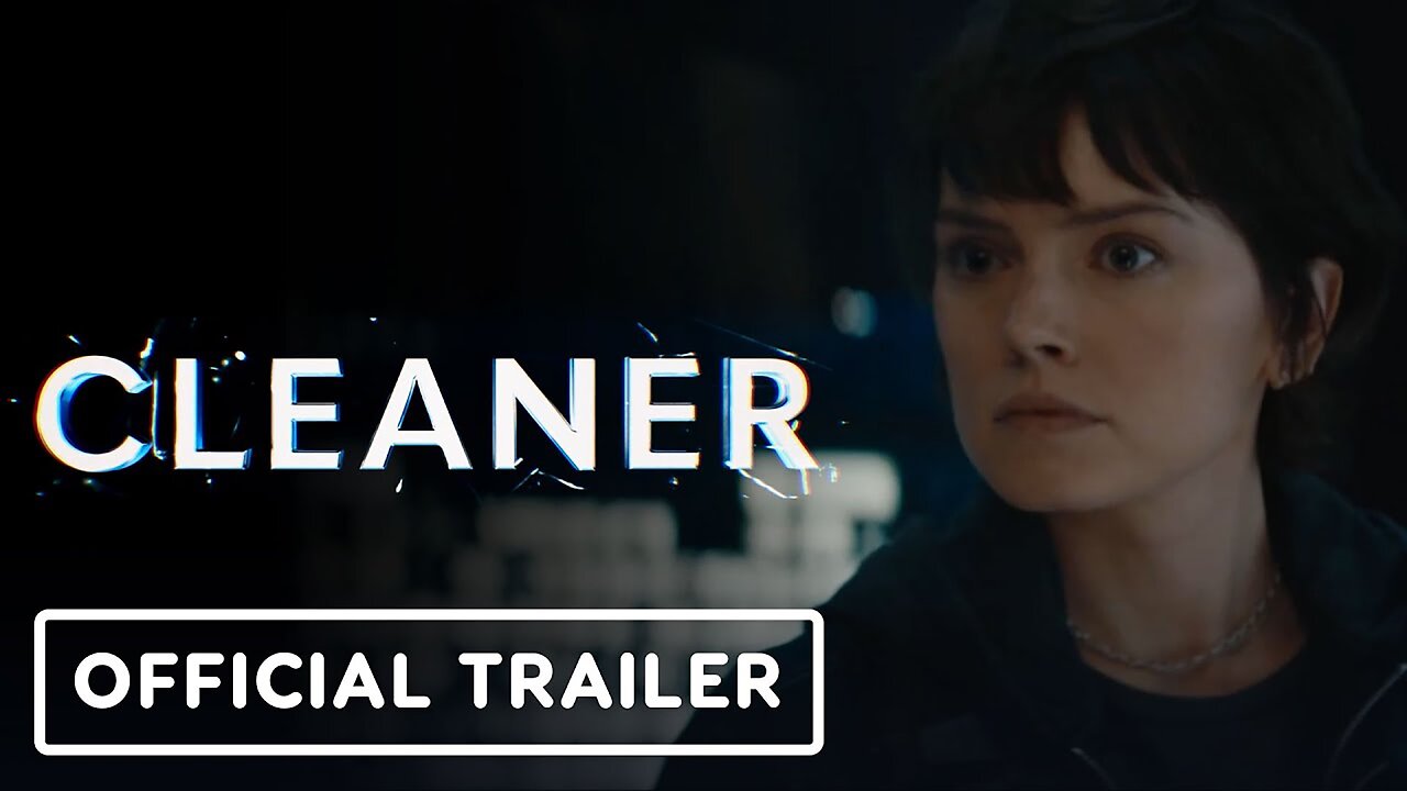 Cleaner - Official Trailer