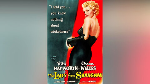 The Lady from Shanghai (Film 1947)