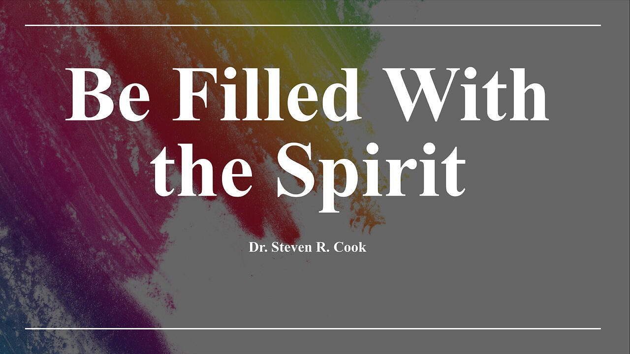 Be Filled with the Spirit