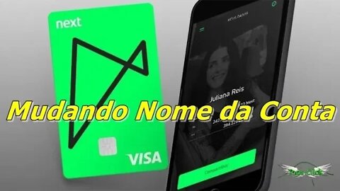 Como Alterar o Nome da Conta Next