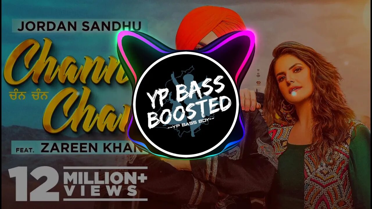 Chan Chan (Bass Boosted) Jordan Sandhu | latest punjabi bass boosted song 2021