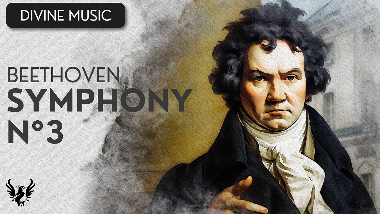 💥 BEETHOVEN ❯ Symphony No. 3 en E Flat Major 🎶