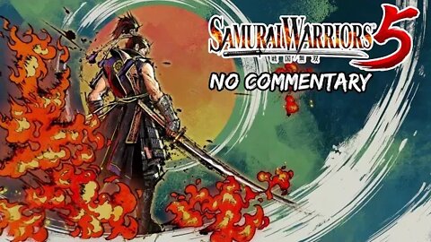 Part 7 // [No Commentary] Samurai Warriors 5 - Xbox One X Gameplay