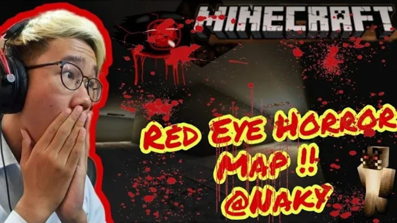 Red Eye horror Map Minecraft with @NAKY