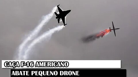 Caça F-16 Americano Abate Pequeno Drone