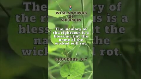 Wise Sayings of Solomon | Proverbs 10:7
