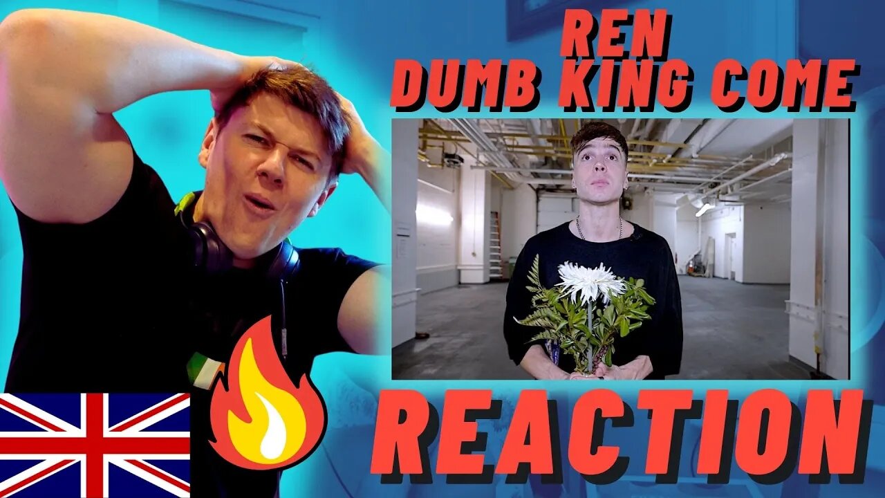 REN - DUMB KING COME - RIP DOTTA((IRISH REACTION!!))