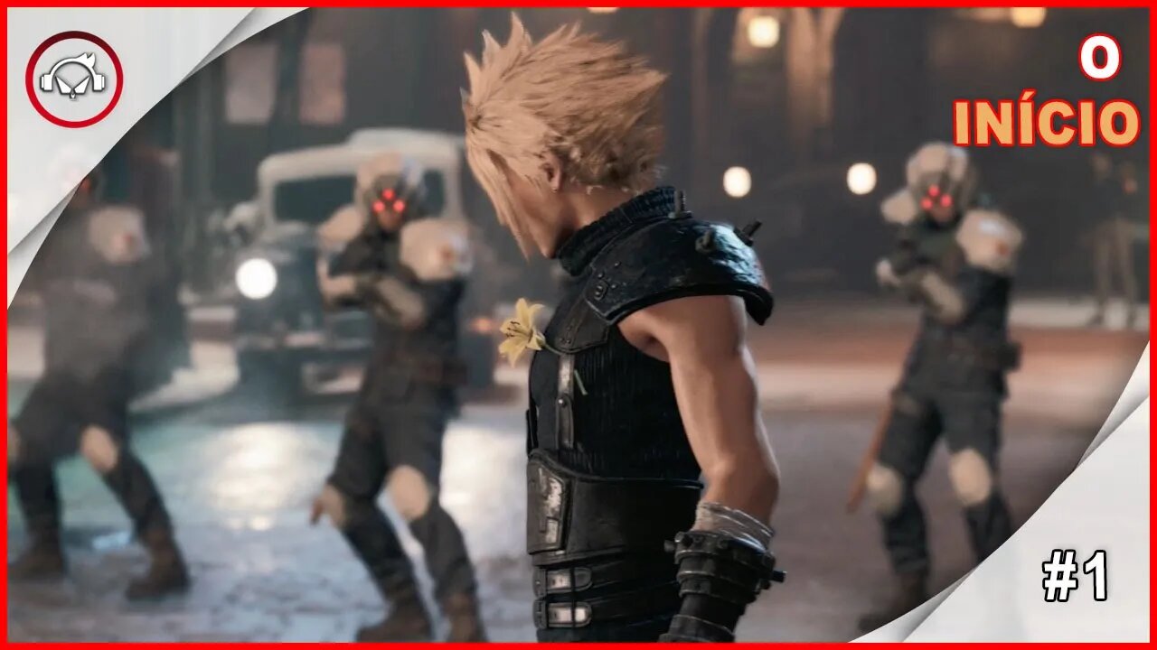 Final Fantasy VII Remake, O Início - Gameplay #1 PT BR