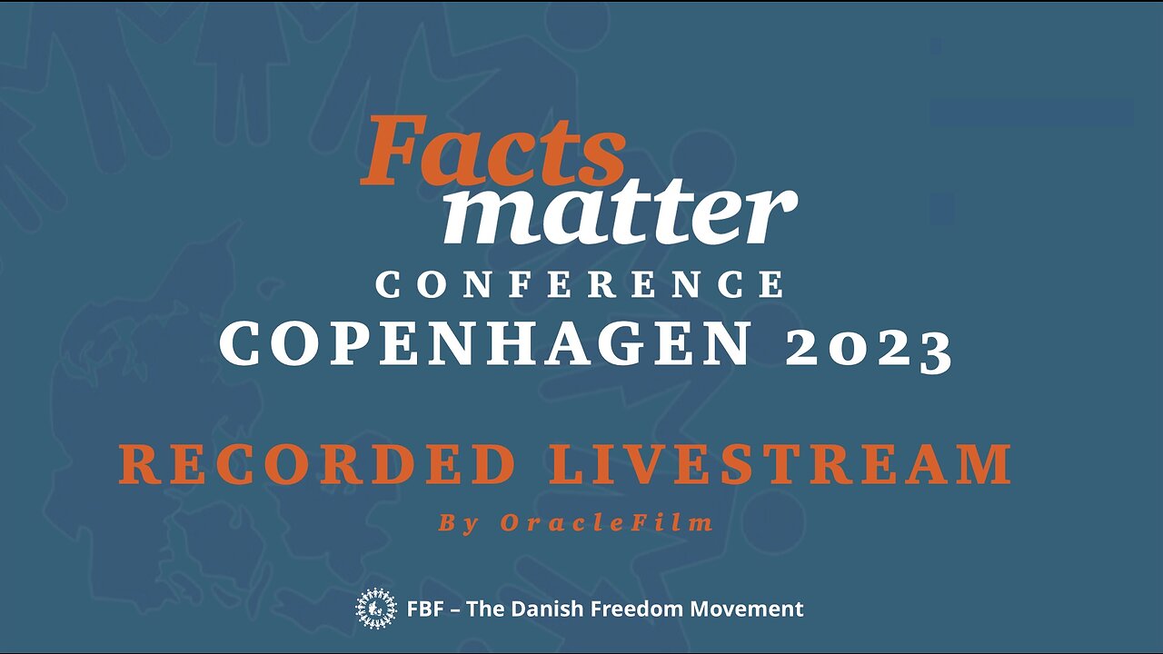 Facts matter Conference - Copenhagen - Denmark - 2. Sep.2023