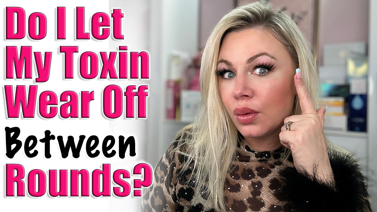 Do I Let my Toxin Wear off Between Rounds? Let's Discuss! Code Jessica10 Saves you money