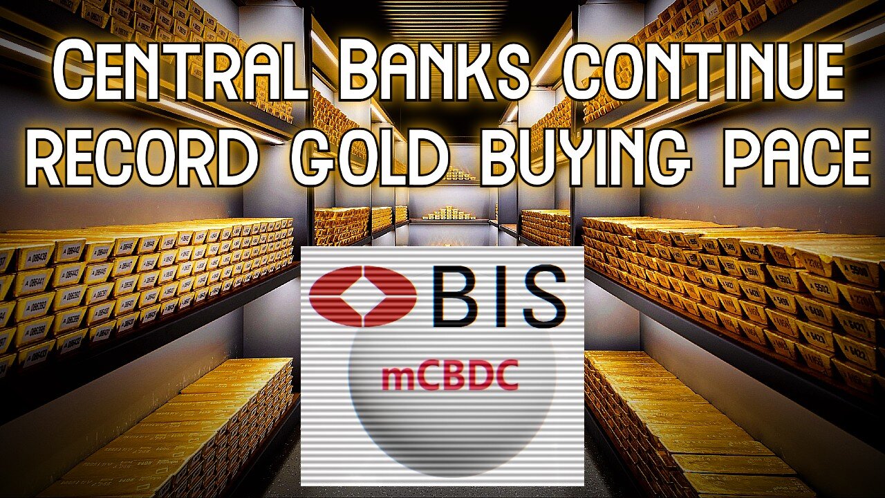 Central Banks Record Gold Buying is Front-Running Their m-CBDC Grid